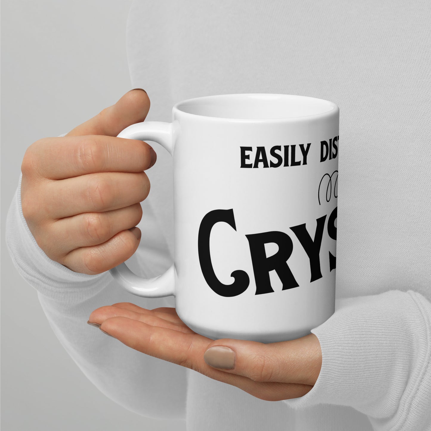 Easily distracted by crystals White glossy mug - prettyrock.com